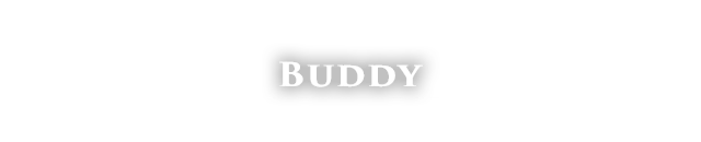 BUDDY